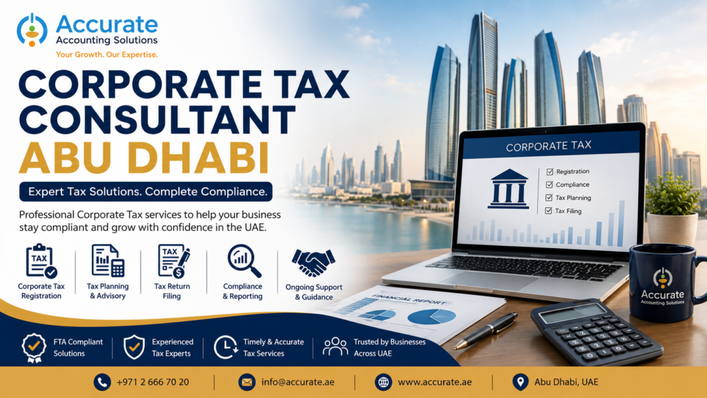 Corporate Tax Consultant Abu Dhabi: A Complete Guide for Businesses